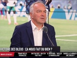 Les Grandes Gueules - Victoire des Bleus : ça nous fait du bien ?