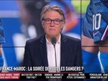 Les Grandes Gueules - France/Maroc : soirée de tous les dangers ?