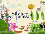 Silence, ça pousse ! - 28/02/2026