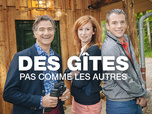 replay Des gîtes pas comme les autres