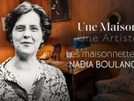 Une maison, un artiste - Les Maisonnettes de Nadia Boulanger