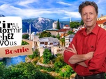 J'irai dormir chez vous - S8E1 - Bosnie