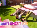Secret story 2026 - Secret Uncut 30 du 30/07
