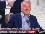 Les Grandes Gueules - Coupe du monde : faut-il instaurer partout un couvre-feu pour les moins de 16 ans ?