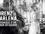 La case du siècle - Lorenz et Marlena, chronique d'un amour en guerre