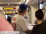 Un jour, un doc - Toronto, le nouveau New York