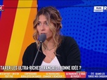 Les Grandes Gueules - Taxer les 1800 plus riches de France rapporterait 20 milliards d'euros. Allons-y ?