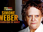 Faites entrer l'accusé - S5E2 - Simone Weber, la diabolique de Nancy