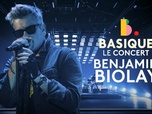 Basique, le concert - Benjamin Biolay