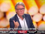 Les Grandes Gueules - Incendies : faut-il taxer les industriels du tabac ?