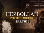 Hezbollah, l'enquête interdite - S1 E2 - La longue traque